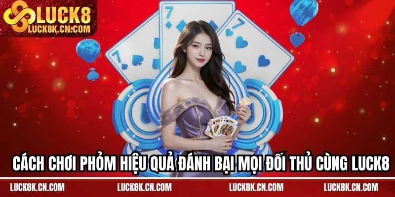 Cách chơi phỏm